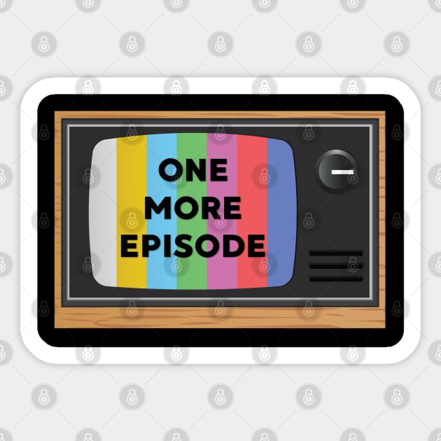 One More Episode TV Sticker by yaywow